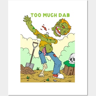 Too much dab - Halloween Gift Posters and Art